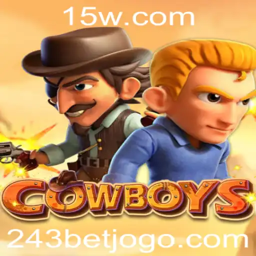 Descubra o Fascinante Jogo 'COWBOYS': Aventuras e Estratégias no Mundo de 243 Bet