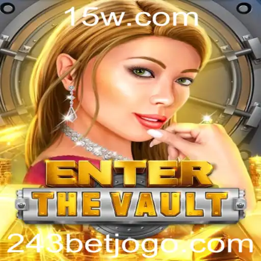 EntertheVault: Desvendando Aventuras com 243 Bet