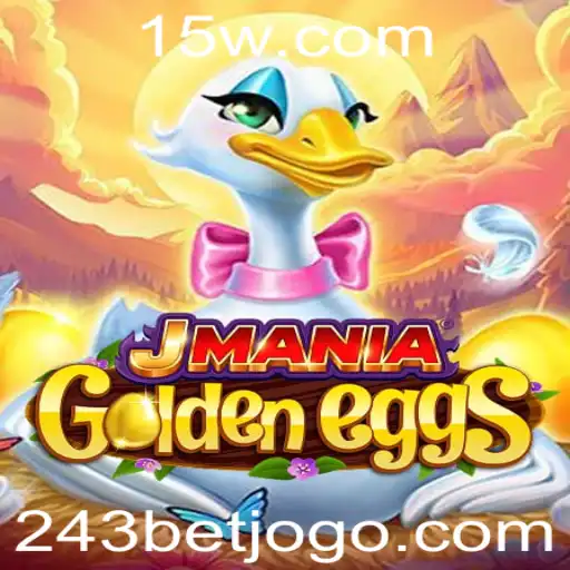 Explorando o Mundo de JManiaGoldenEggs e 243 Bet