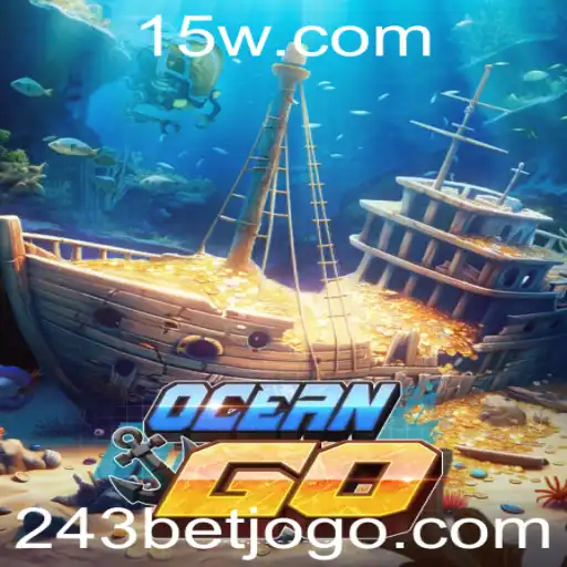 Descubra o Fascinante Jogo OceanGO e a Estratégia 243 Bet