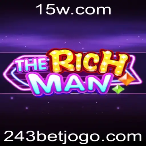 Explorando 'TheRichMan': O Excitante Jogo de Apostas '243 Bet'