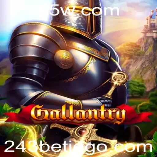 Explorando o Mundo de Gallantry: Um Mergulho nas Regras e Estratégias do 243 Bet