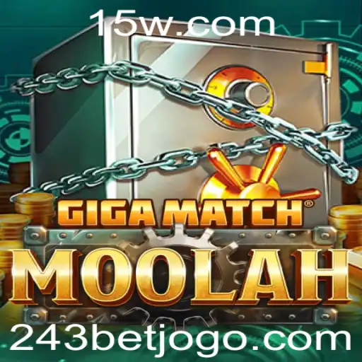 GigaMatchMoolah: Mergulhe na Ação do Jogo com 243 Bet