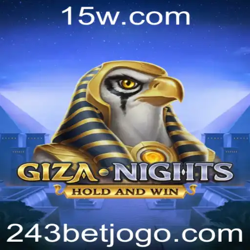 GizaNights: Uma Aventura Inesquecível com 243 Bet
