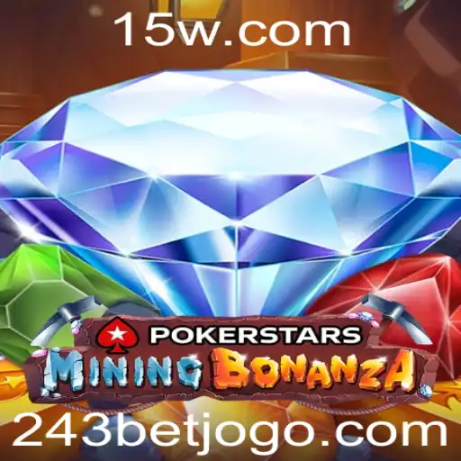 Descubra o Pokerstars e o Entusiasmante Mundo do 243 Bet