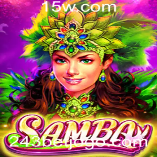 Samba: Uma Dança de Estratégia e Sorte no Universo 243 Bet