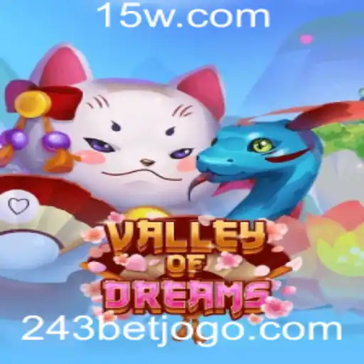 ValleyofDreams: Explorando o Jogo com 243 Bet
